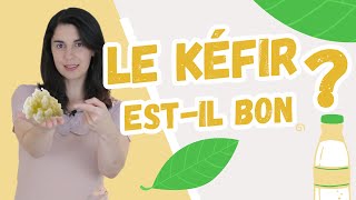 Le Kéfir est il bon [upl. by Wiseman361]