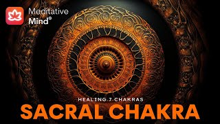 Almost Instant Sacral Chakra Healing Meditation Music  Svadhishthana [upl. by Byers]