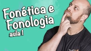 Fonética e Fonologia  Aula 1 Prof Noslen [upl. by Adnwahsat]