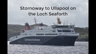 Stornoway to Ullapool on MV Loch Seaforth [upl. by Most]