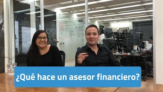 ¿Qué hace un asesor financiero [upl. by Yarezed]