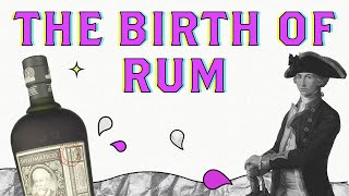 A Brief History of Rum [upl. by Tonneson]