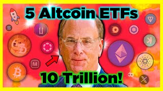 BlackRocks next 5 Altcoin ETFs [upl. by Assirok]