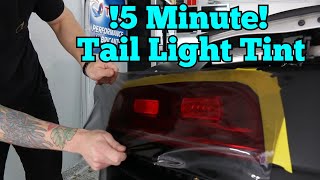 5 Minute Tail Light Tint  Easiest Tint Ever [upl. by Ahsatan]