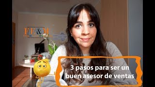 FEampM Tutorial 3 pasos para ser buen asesor de ventas [upl. by Elamor]