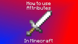 How To Use Attributes In Minecraft 116 [upl. by Marasco486]