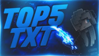 🔥 TOP 5 TXT  NAJLEPSZE TXT DO PVP  Epickie TXT minecraft 2017  HIPLAYPL [upl. by Alahc610]