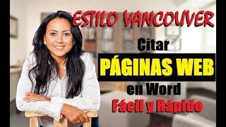 CÓMO CITAR Y HACER BIBLIOGRAFÍA DE PÁGINAS WEB EN WORD  ESTILO VANCOUVER  MUESTRO EJEMPLO [upl. by Chadbourne]