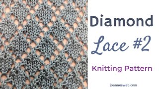 Diamond Lace 2 Knitting Pattern [upl. by Lehctim]