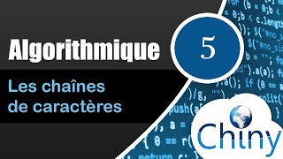 Algorithmique 514  Les chaînes de caractères [upl. by Cartwell683]