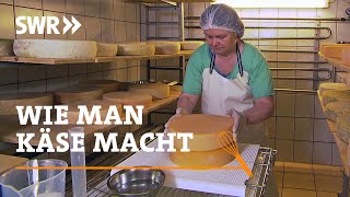 Wie man Käse macht  SWR Handwerkskunst [upl. by Daggna806]