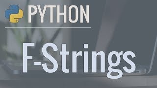 Python Quick Tip FStrings  How to Use Them and Advanced String Formatting [upl. by Voletta]