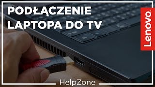 Podłączenie laptopa do telewizora  HelpZone 4 [upl. by Rajewski]