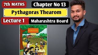 7th maths  Pythagoras Thearom  Chapter 13  Lecture 1  Maharashtra Board [upl. by Nicolle]