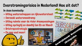 Overstromingsrisico in Nederland Hoe zit dat  Thema leefomgeving  Examentraining HAVO amp VWO [upl. by Zolnay143]