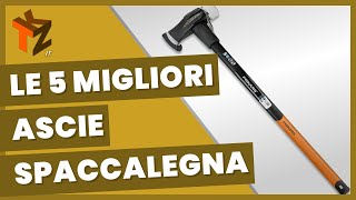 Le 5 migliori ascie spaccalegna [upl. by Nylirek38]