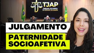 JULGAMENTO PATERNIDADE SOCIOAFETIVA [upl. by Tail]