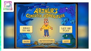 Living Books  Arthurs Computer Adventure Read To Me [upl. by Fleisig]